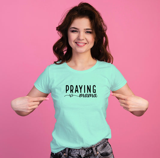 Blessed And Praying Mama T-Shirt