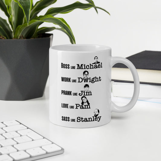 "Be Like the Office" Mug